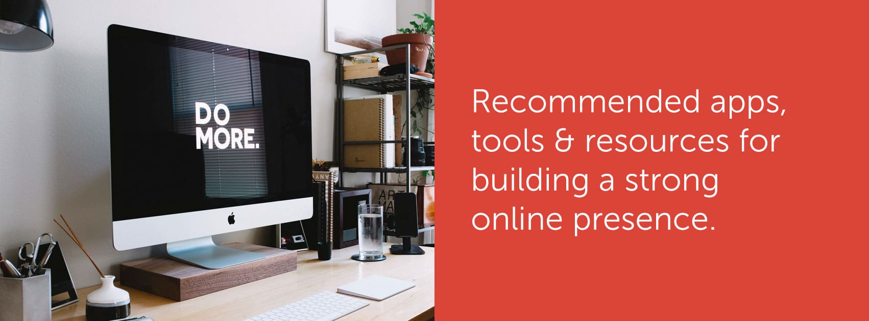 Recommended tools and resources